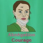 Courage et abnégation