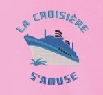 bateau la croisière s’amuse